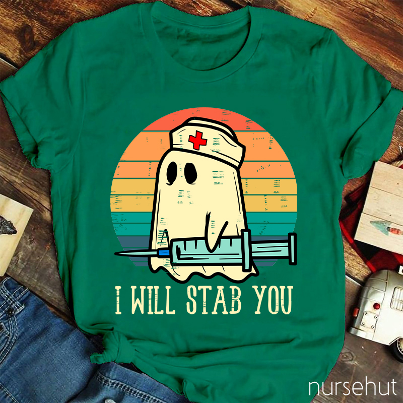 Boo I Will Stab You Nurse T-Shirt