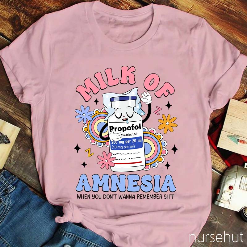 Milk Of Amnesia Nurse T-Shirt