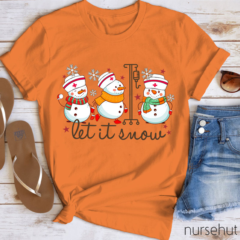 Let It Snow Nurse T-Shirt