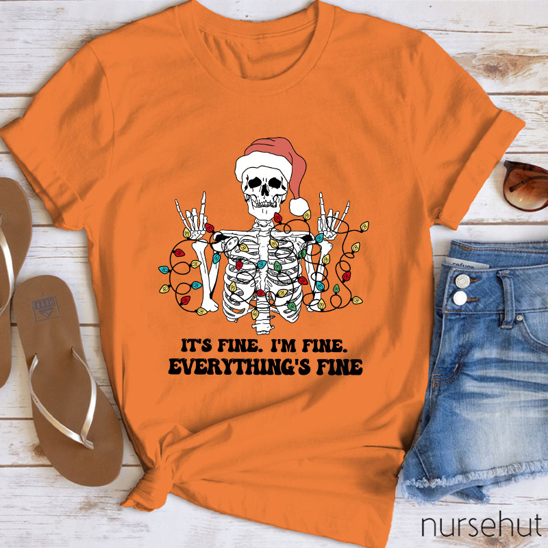 Everything is Fine Nurse T-Shirt