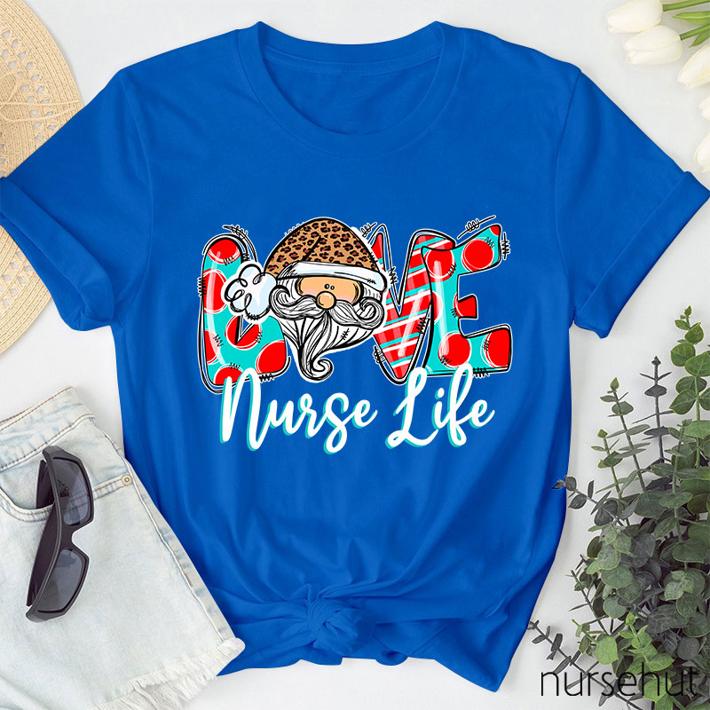 Love Nurse Life Nurse T-Shirt