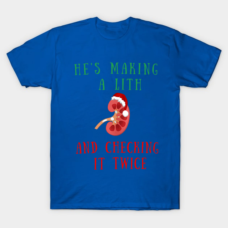 He's Making A Lith And Checking It Twice Nurse T-Shirt