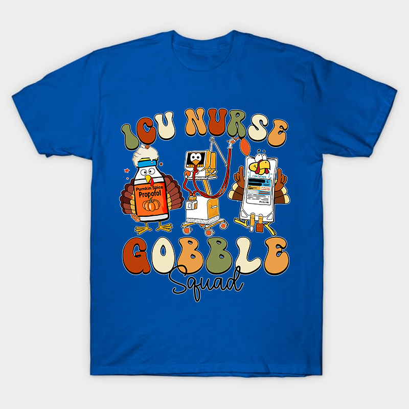 ICU Nurse Gobble Squad Nurse T-Shirt
