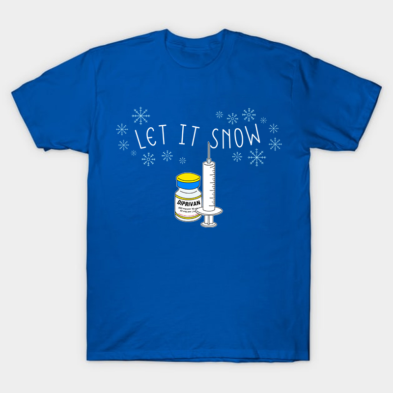 Let It Snow Nurse T-Shirt