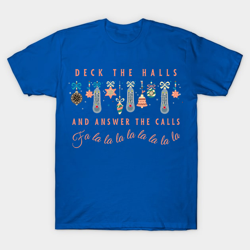Deck The Halls Nurse T-Shirt