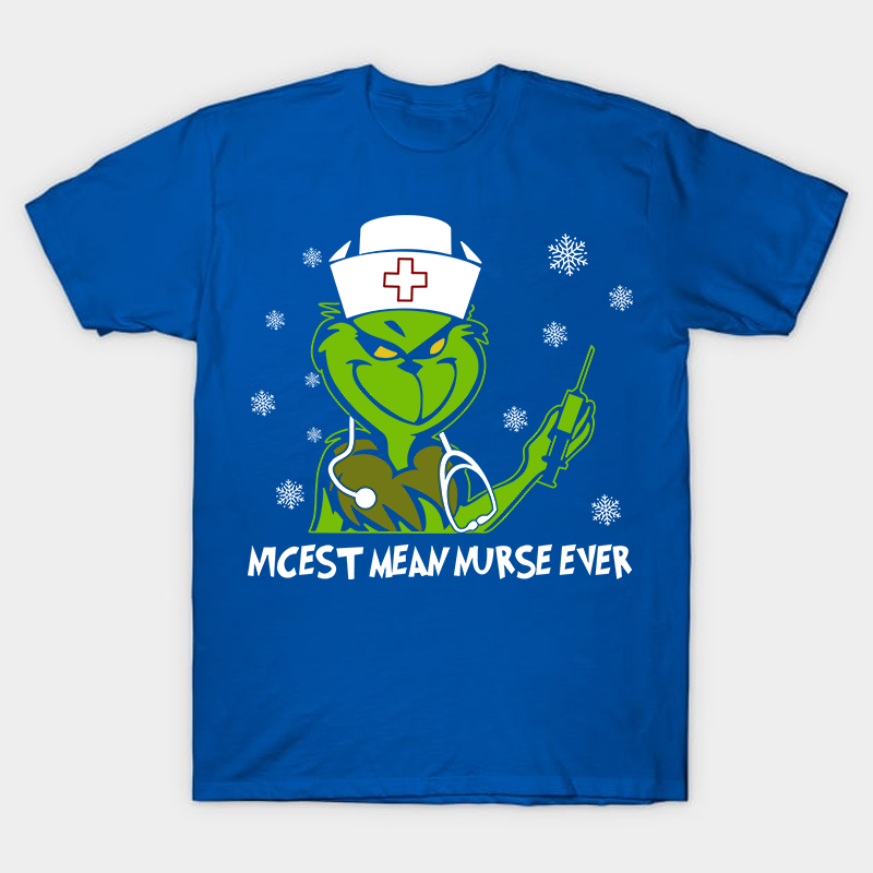 Nicest Mean Nurse Ever Nurse T-Shirt