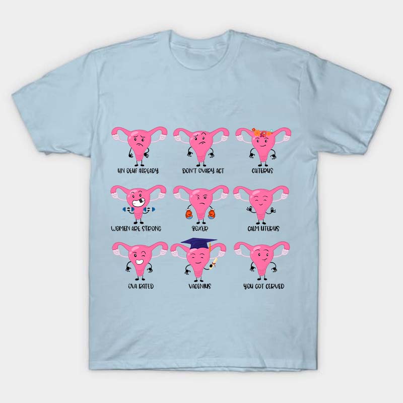 Women Are Strong Cuterus Nurse T-Shirt