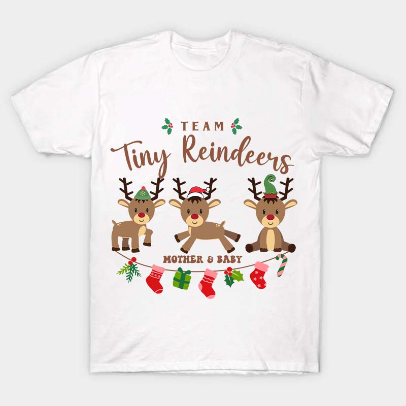Team Tiny Reindeers Mother Baby Nurse T-Shirt