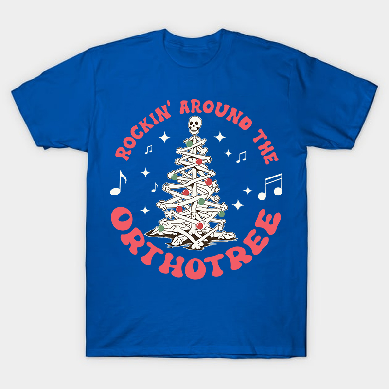 Rockin' Around The Orthotree Nurse T-Shirt