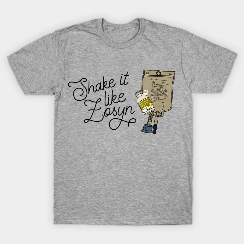 Shake It Like Losyn Nurse T-Shirt