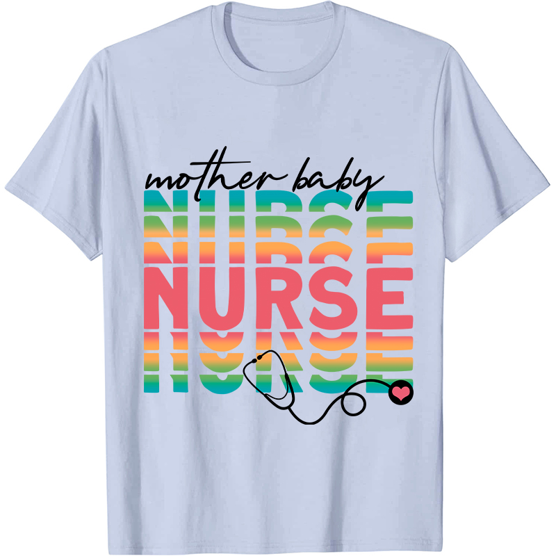Mother Baby Stethoscope Nurse T-Shirt