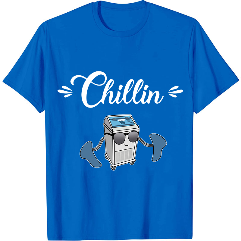 Chillin Funny ICU Nurse T-Shirt