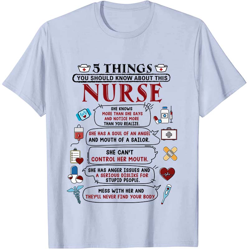 Five Things You Should Know About This Nurse T-Shirt