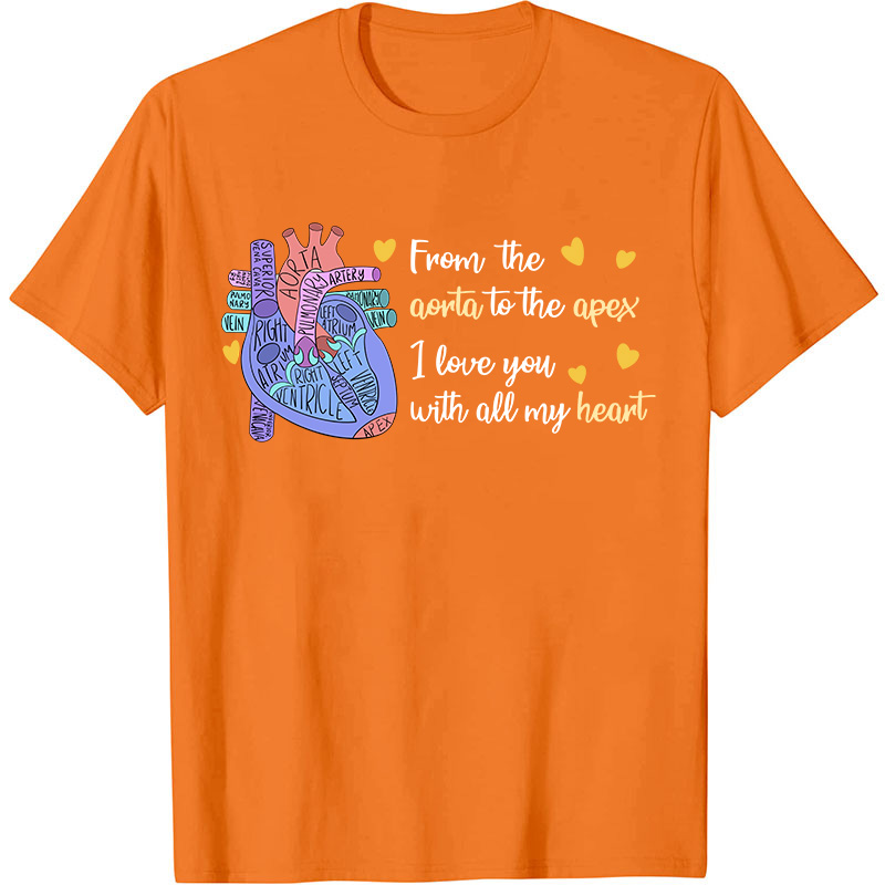 I Love You With All My Heart Nurse T-Shirt