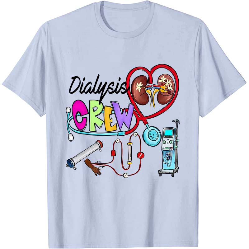 Dialysis Crew Tech Nurse T-Shirt