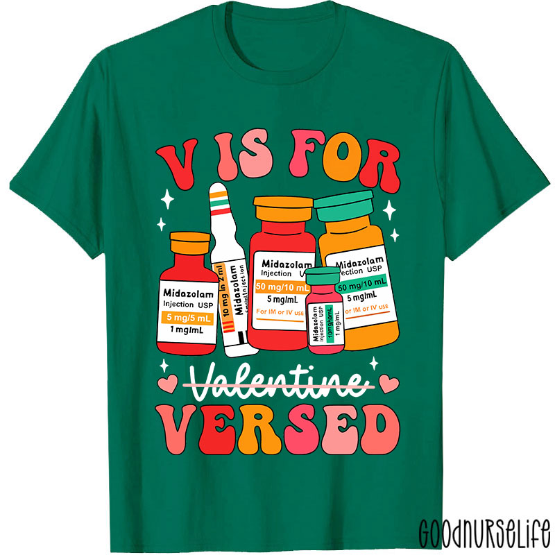 V Is Not For Valentine Nurse T-Shirt