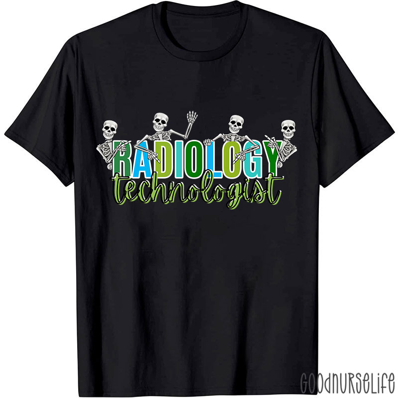 Radiology Technologist Nurse T-Shirt