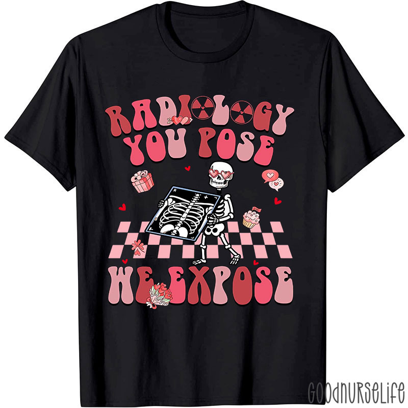 Radiology Tech Valentine Nurse T-Shirt