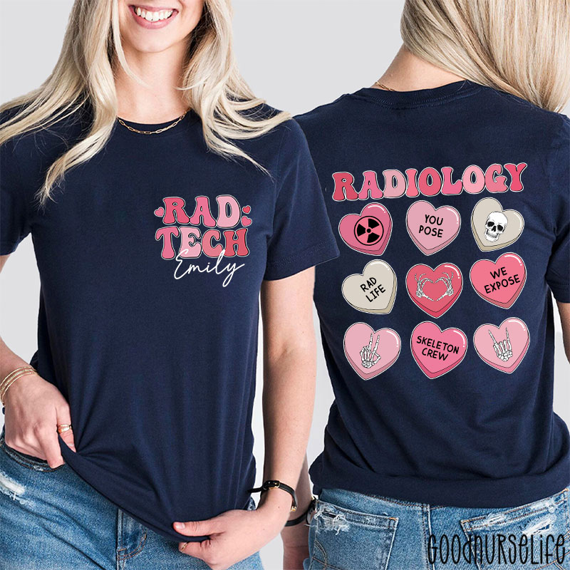 Personalized Radiology Rad Life Nurse Two Sided T-Shirt