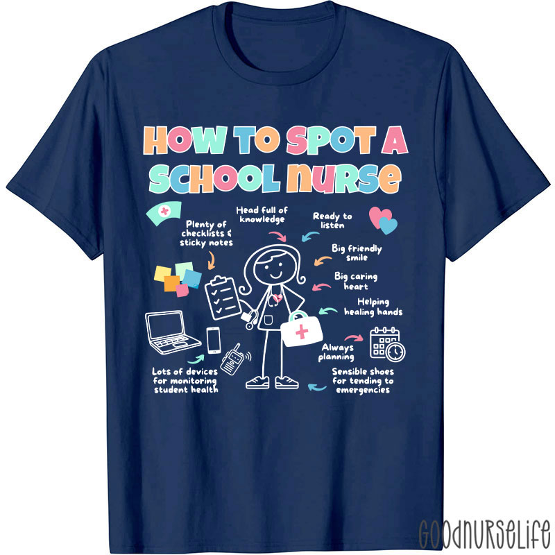 How To Spot A School Nurse T-Shirt