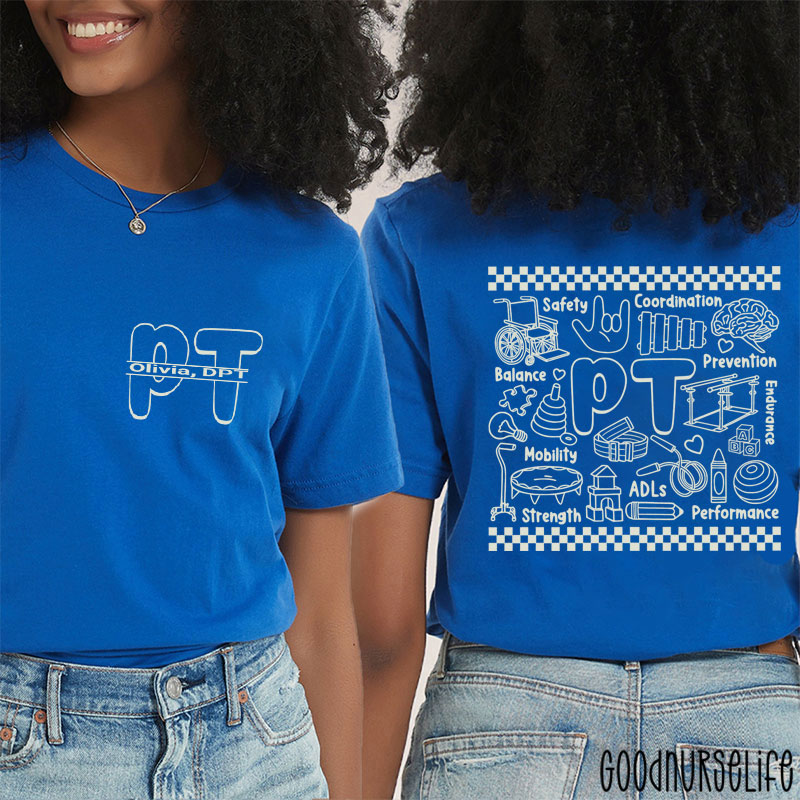 Personalized Name PT Physiotherapist Therapist Two Sided T-Shirt