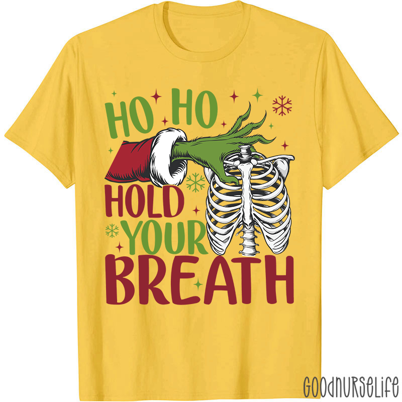 Ho Ho Hold Your Breath Ribcage T-Shirt