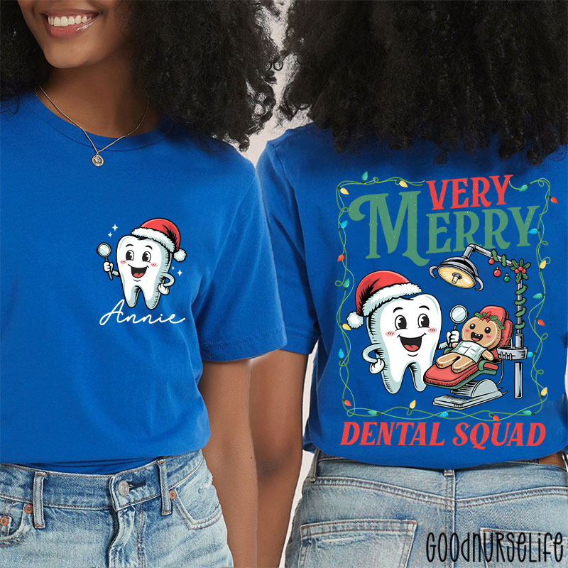 Personalized Name Very Merry Dental Squad Two Sided T-Shirt