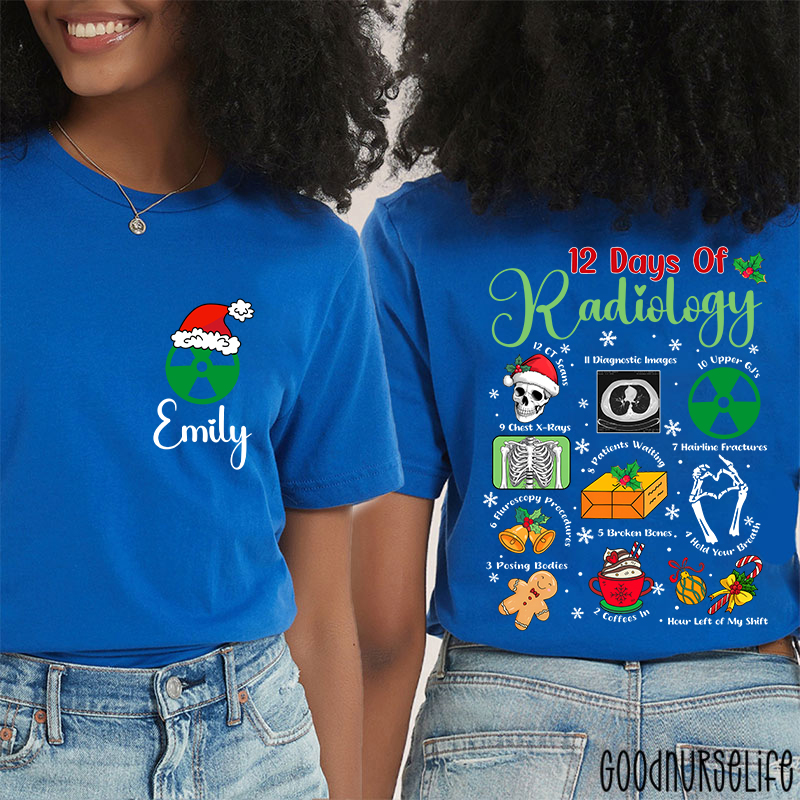Personalized 12 Days Of Radiology Hold Your Breath Two Sided T-Shirt