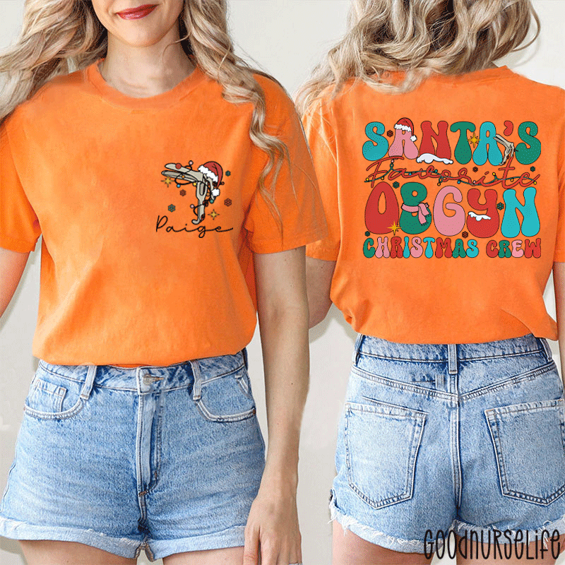 Personalized Name Santa's Favorite OBGYN Christmas Crew Nurse Two Sided T-Shirt