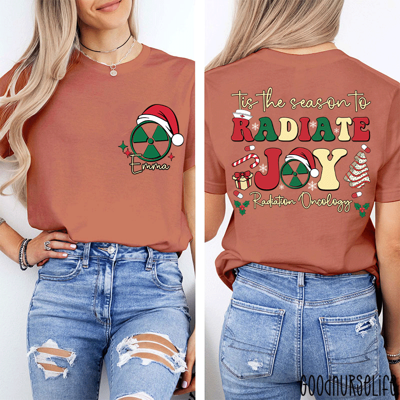 Personalized Name Tis The Season To Radiology Oncology Radiology Two Sided T-Shirt