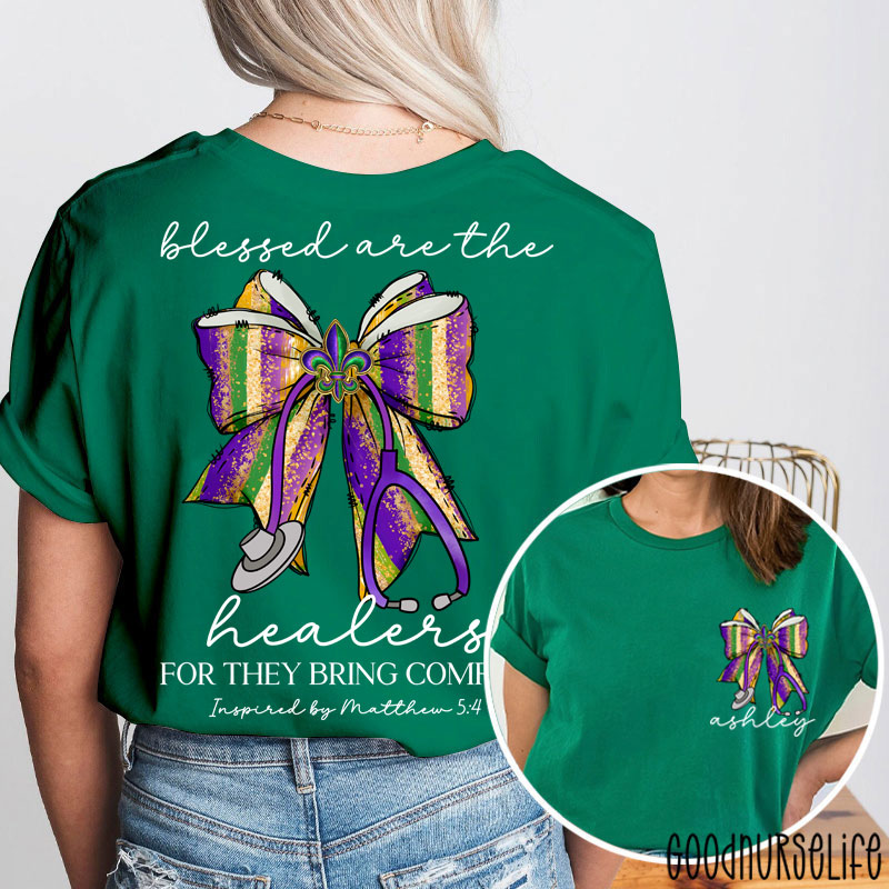 Personalized Mardi Gras Blessed Are The Healers For They Bring Comfort Nurse Two Sided T-Shirt