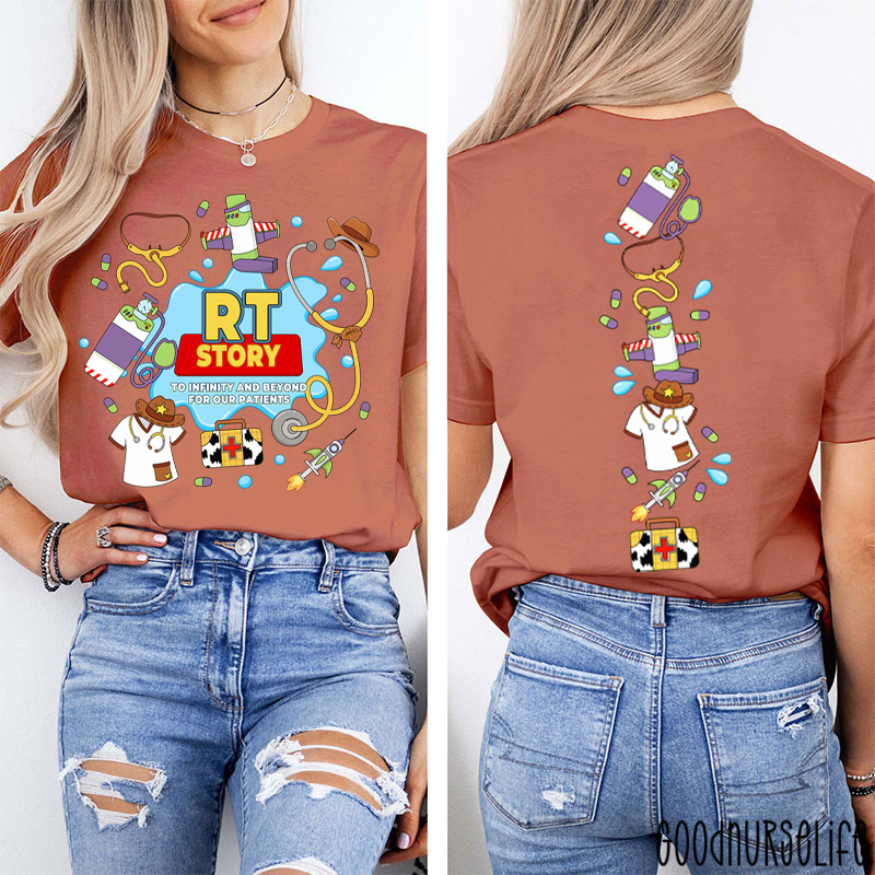 RT Story To Infinity And Beyond For Our Patients Two Sided T-Shirt