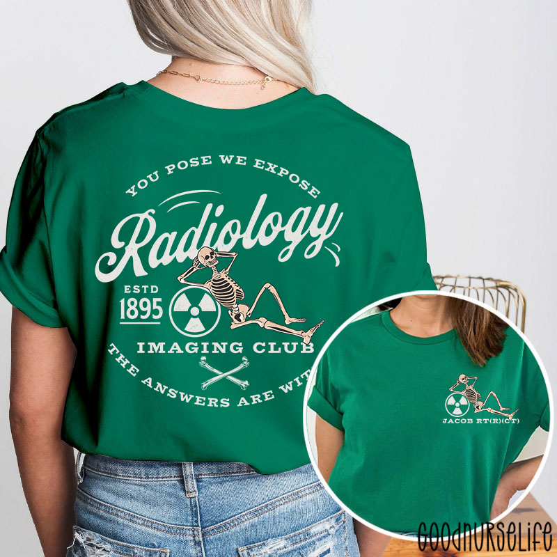 Personalized Name Radiology Imaging Club Radiology Two Sided T-Shirt