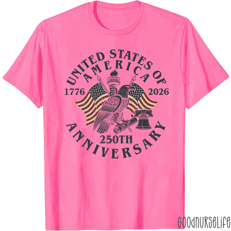 United States Of America 250th Anniversary Nurse T-Shirt