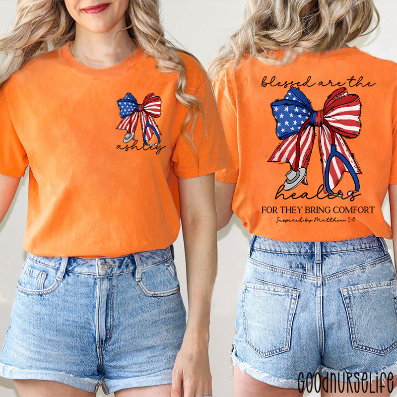 Personalized Name Blessed Are The Healers Patriotic Nurse Two Sided T-Shirt