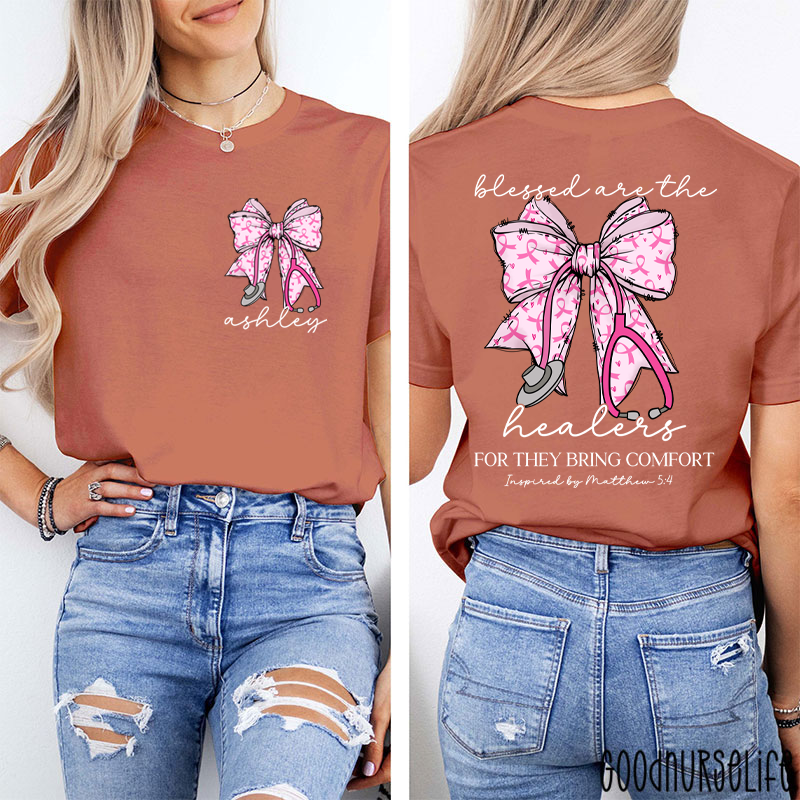 Personalized Name Blessed Are The Healers Breast Cancer Bow Nurse Two Sided T-Shirt
