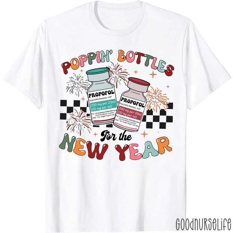 Popping Bottles For The New Year ICU Nurse T-Shirt
