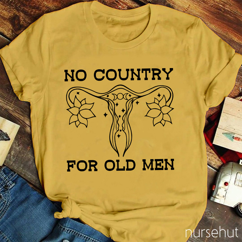 No Country For Old Men Nurse T-Shirts T-shirt