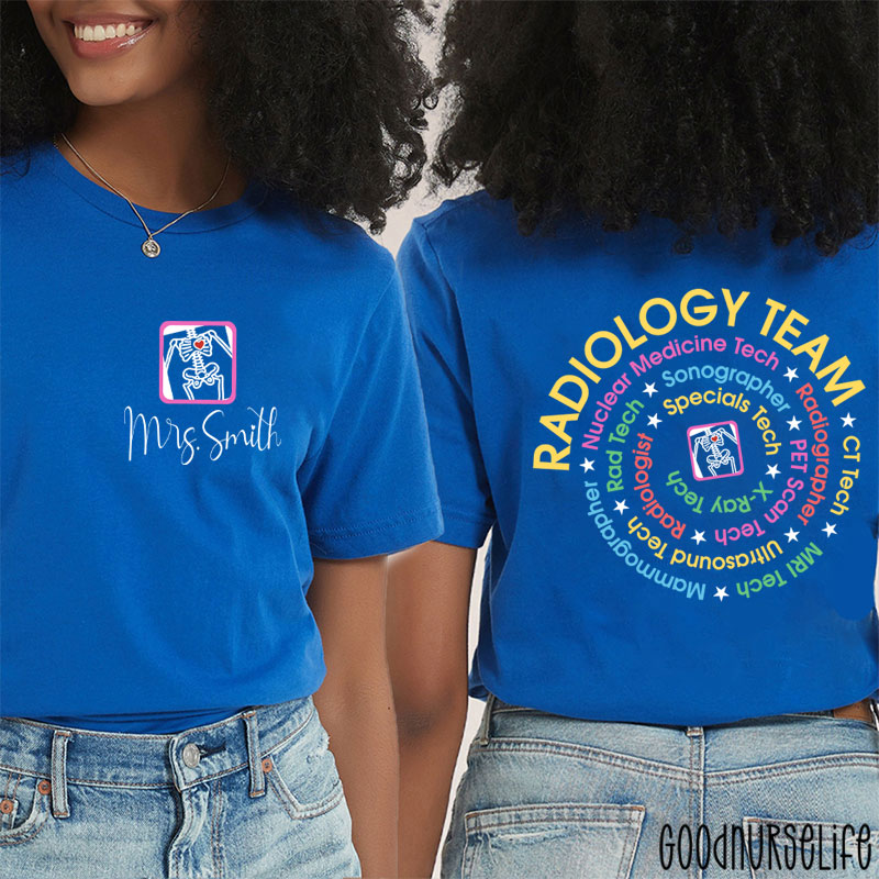 Personalized Name Radiology Team TC Tech Two Sided T-Shirt