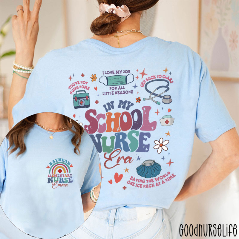 Personalized In My School Nurse Era Two Sided T-Shirt