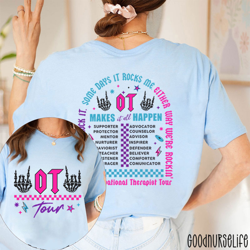 The Occupational Therapist Tour Two Sided T-Shirt