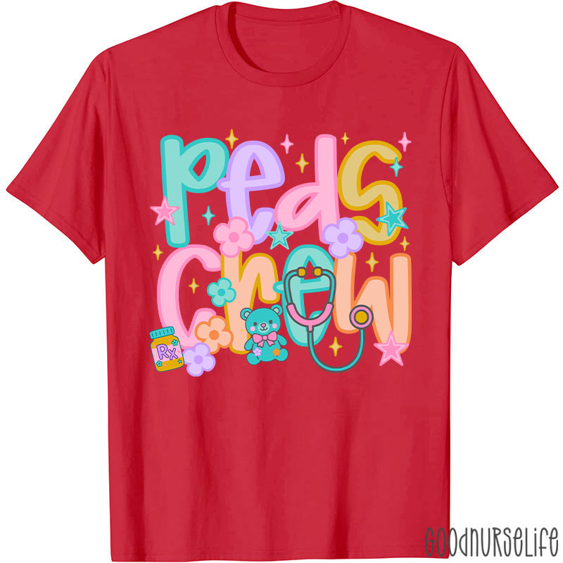 Peds Crew Nurse Pediatric Nurse T-Shirt