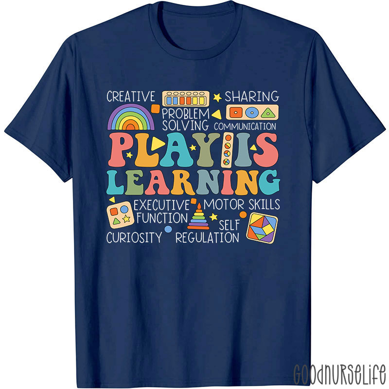Play Is Learning Groovy Nurse T-Shirt