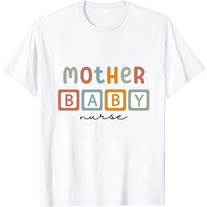 Baby Mother Nurse T-Shirt