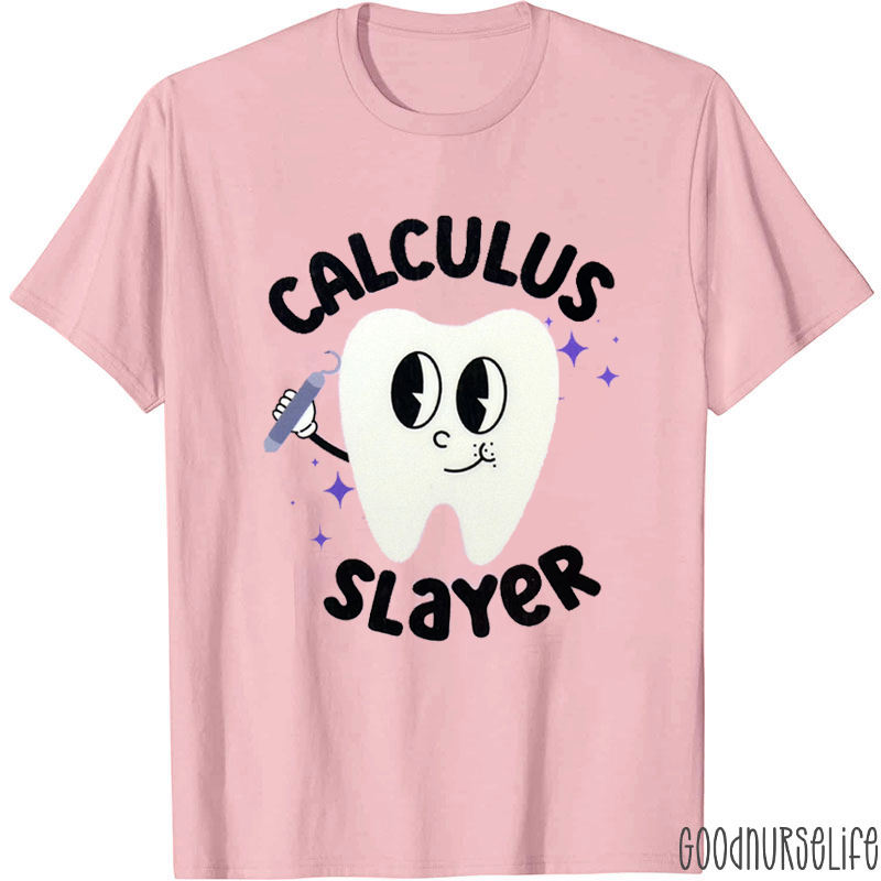 Calculus Slayer Dental T-Shirt