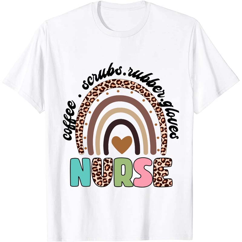 Coffee Scrubs Rubber Gloves Nurse T-Shirt