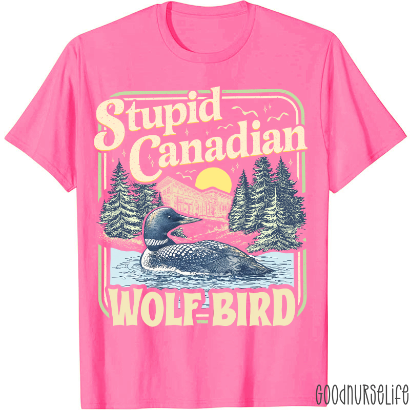 Retro Style Stupid Canadian Wolf Bird T-shirt