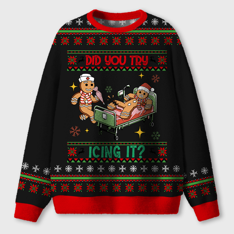 Did You Try Icing It Nurse Ugly Fluffy Christmas Sweater