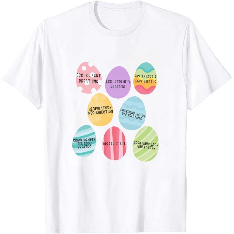 Easter Eggs Respiratory Therapist Nurse T-Shirt