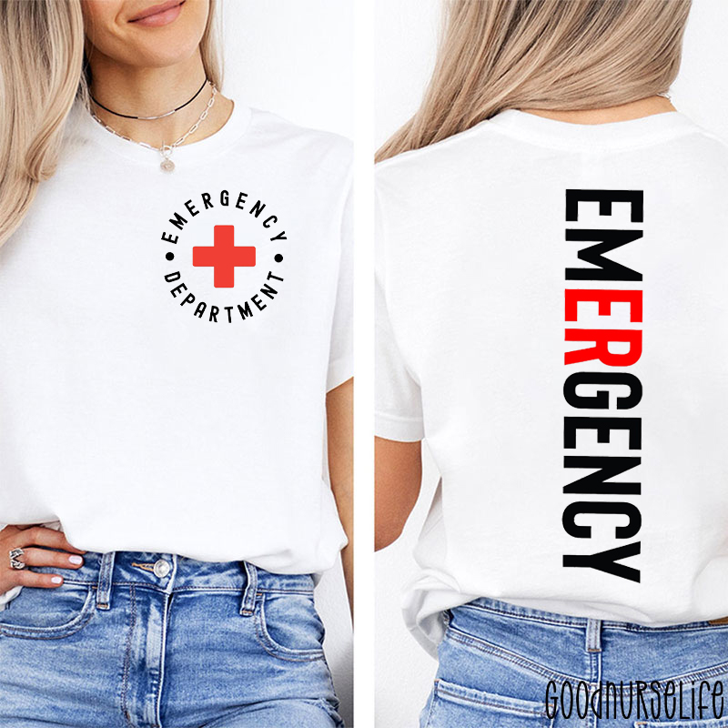 Emergency Department Nurse Two Sided T-Shirt